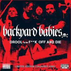 Backyard Babies : Drool